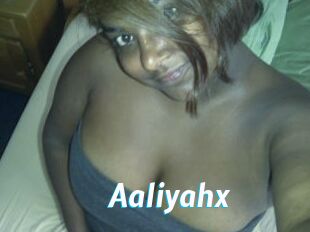 Aaliyahx