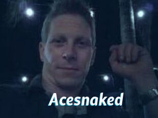 Acesnaked