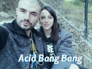 Acid_Bang_Bang