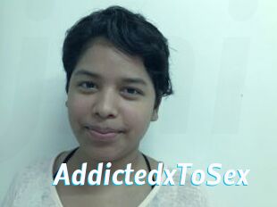 AddictedxToSex