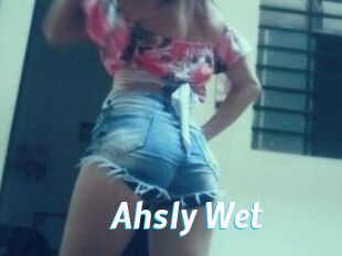 Ahsly_Wet