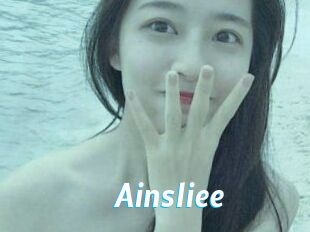 Ainsliee