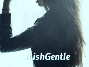 AishGentle