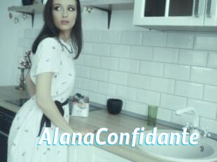 AlanaConfidante
