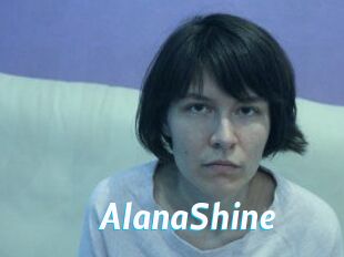 AlanaShine