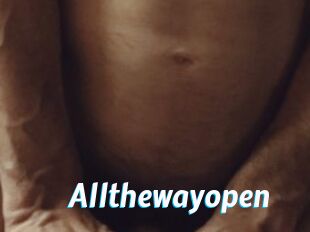 Allthewayopen