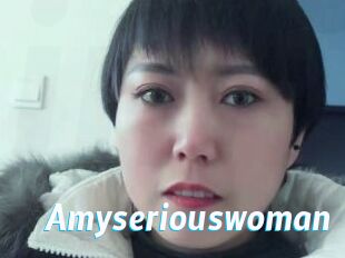 Amyseriouswoman