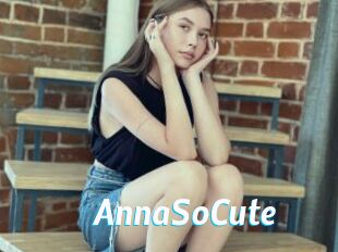 AnnaSoCute