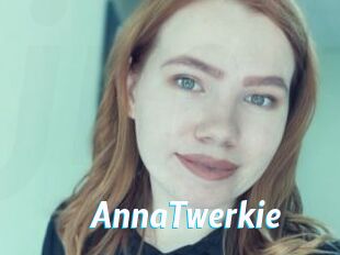 AnnaTwerkie