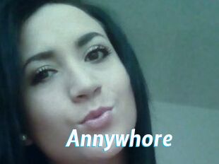 Annywhore