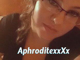 AphroditexxXx