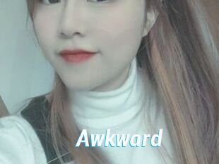 Awkward