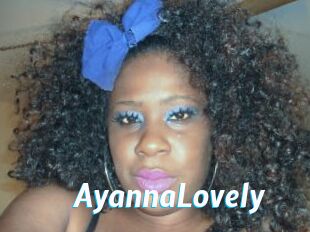 AyannaLovely