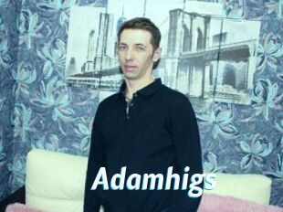 Adamhigs