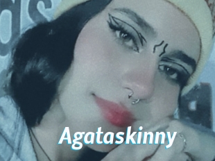 Agataskinny