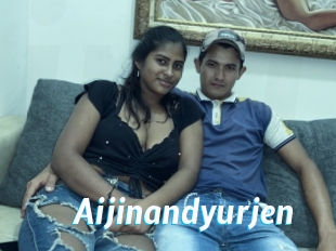 Aijinandyurjen