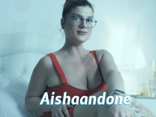 Aishaandone