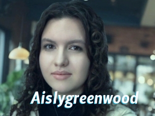 Aislygreenwood