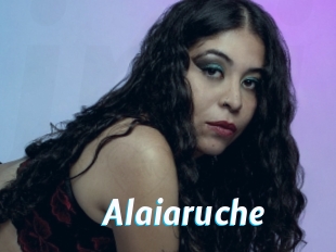 Alaiaruche