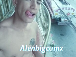 Alenbigcumx