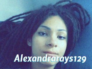 Alexandrarays129