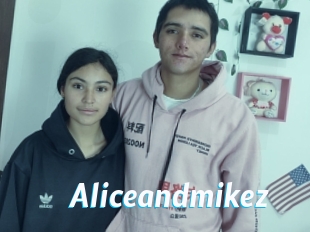 Aliceandmikez