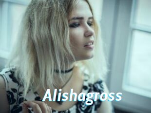 Alishagross