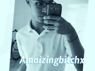 Amaizingbitchx