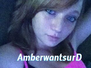 AmberwantsurD