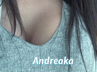 Andreaka