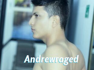 Andrewraged