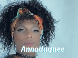 Annaduquee