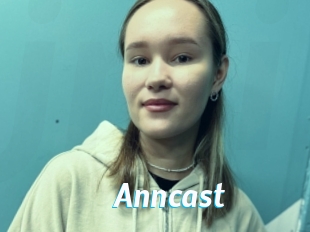 Anncast