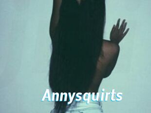 Annysquirts