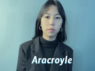 Aracroyle