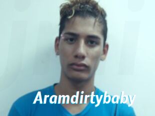 Aramdirtybaby