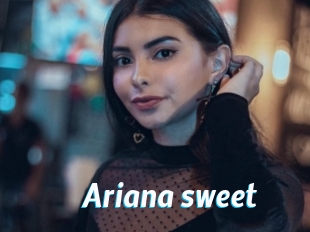 Ariana_sweet