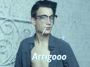 Arrigooo