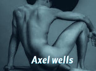 Axel_wells