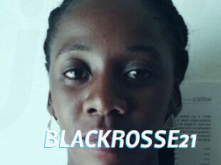 BLACKROSSE21