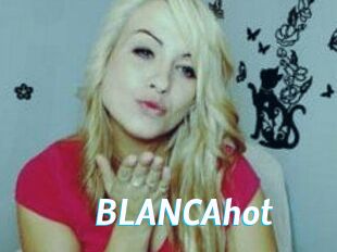 BLANCAhot