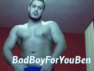 BadBoyForYouBen