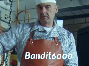 Bandit6000