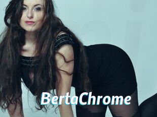 BertaChrome