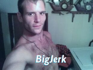 BigJerk