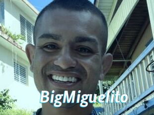 BigMiguelito