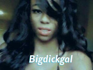 Bigdickgal