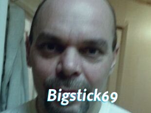 Bigstick69