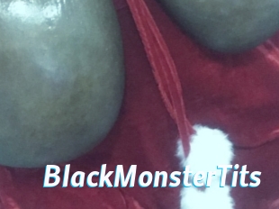 BlackMonsterTits J Mine