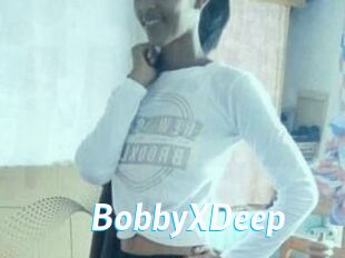 BobbyXDeep